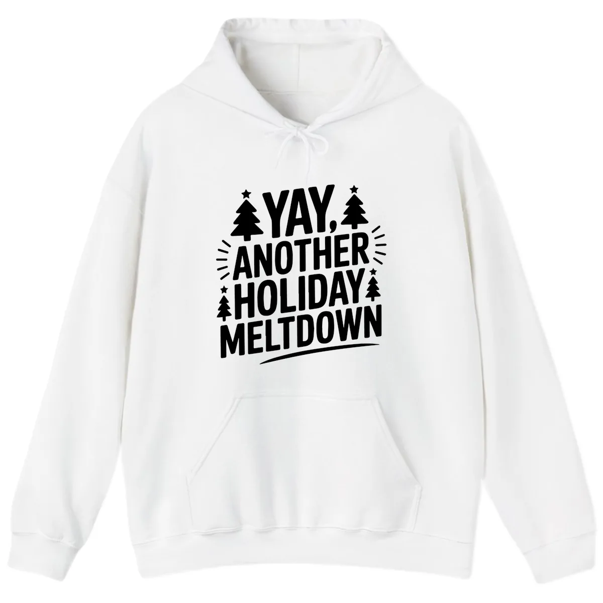 Yay Another Holiday Meltdown Typography Hoodie in White
