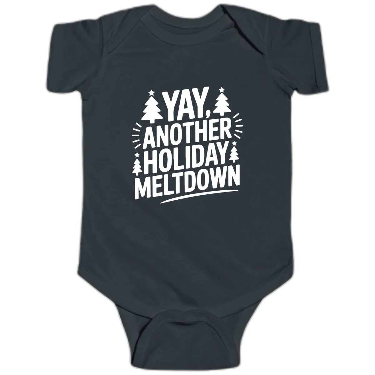 Yay Another Holiday Meltdown Typography Baby Onesie in Black