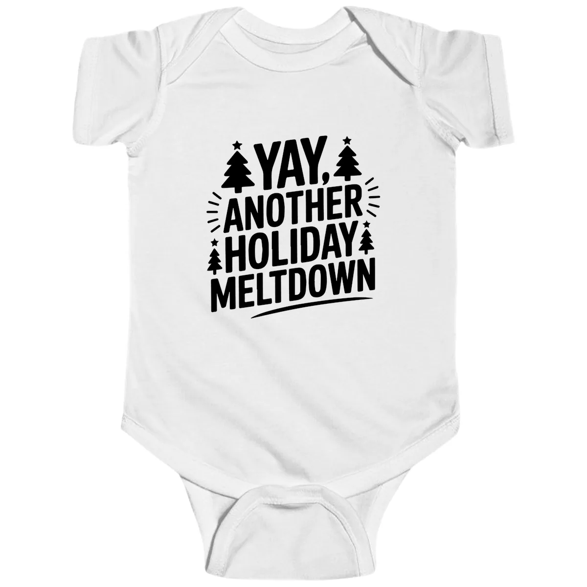 Yay Another Holiday Meltdown Typography Baby Onesie in White