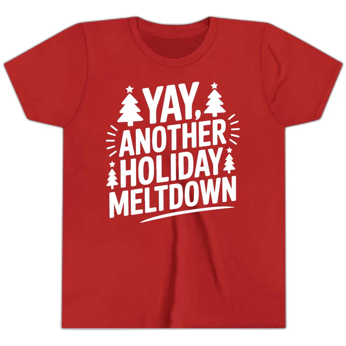 Yay Another Holiday Meltdown Typography Youth T-Shirt in Red