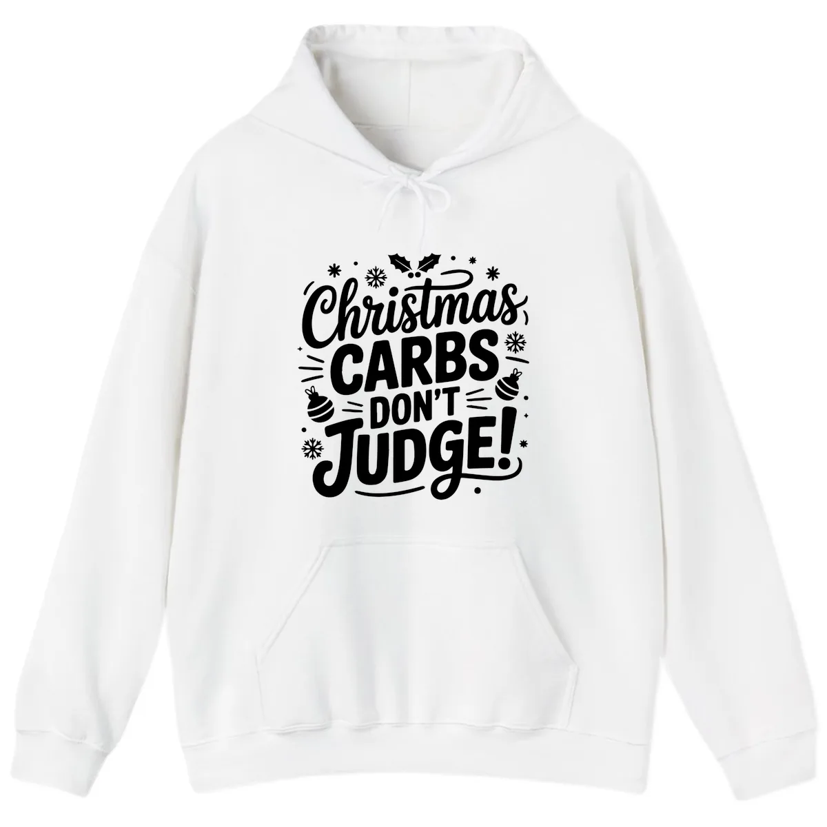 Christmas Carbs Don't Judge Hoodie in White