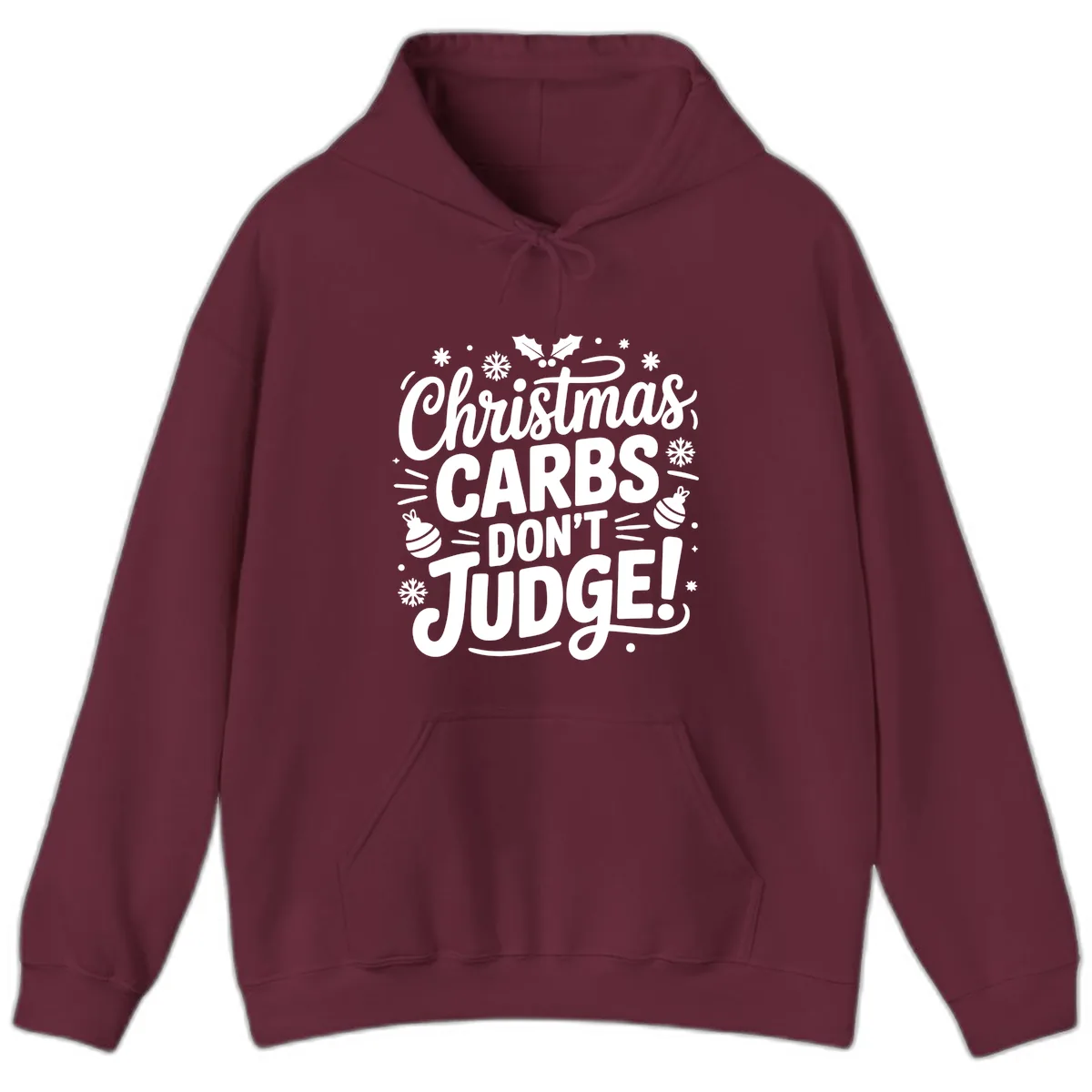 Christmas Carbs Don't Judge Hoodie in Maroon
