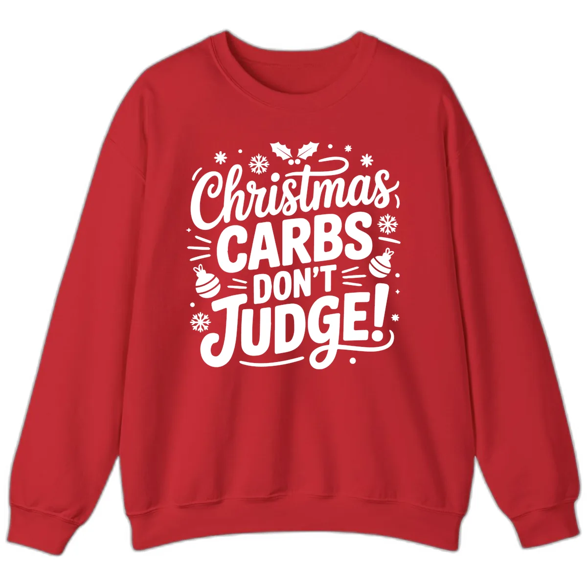 Christmas Carbs Don't Judge Sweatshirt in Red