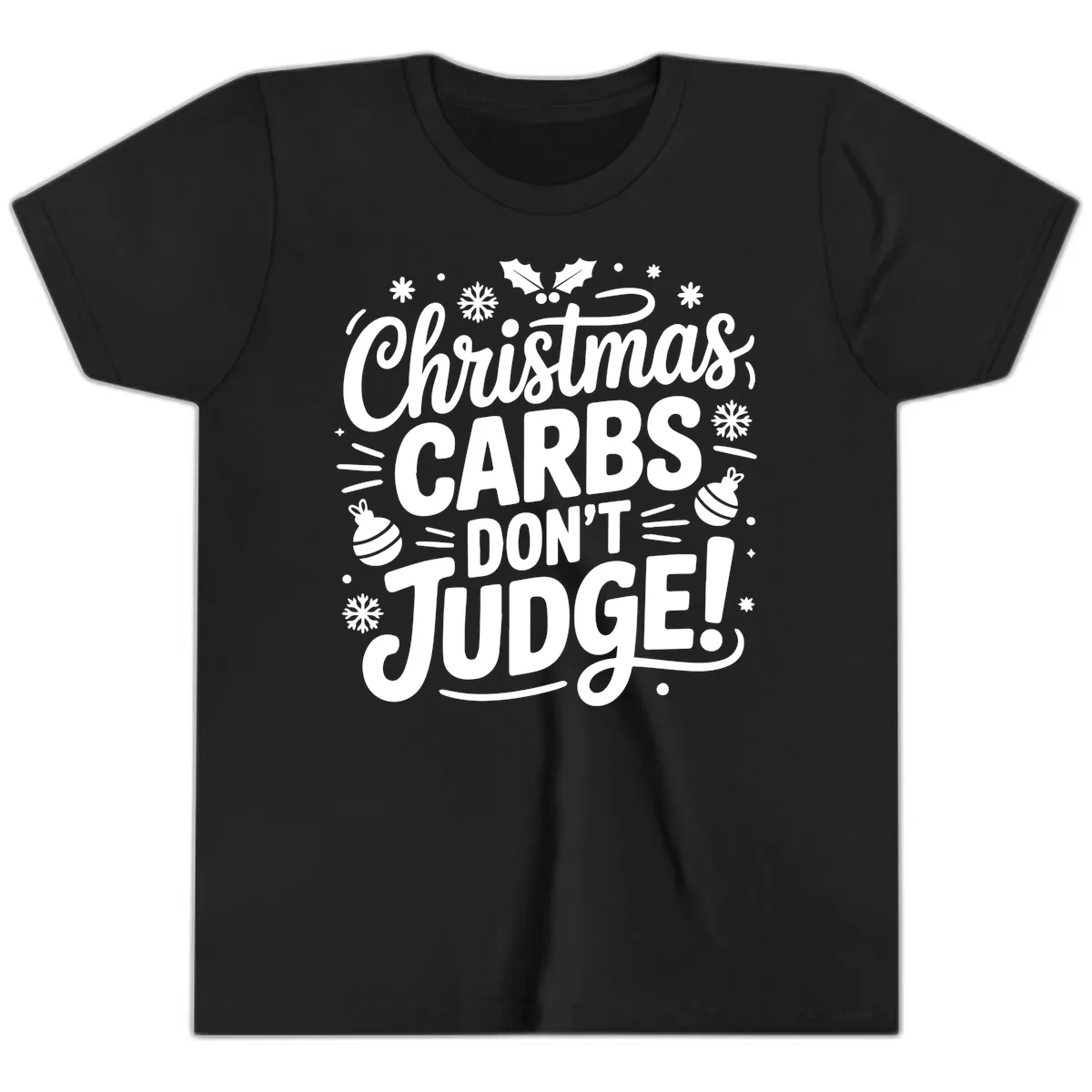 Christmas Carbs Don't Judge Youth T-Shirt in Black