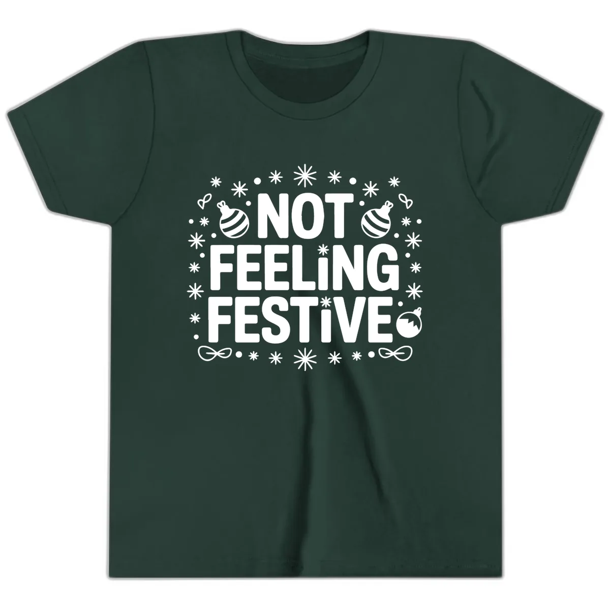 Not Feeling Festive Typography Youth T-Shirt in Forest
