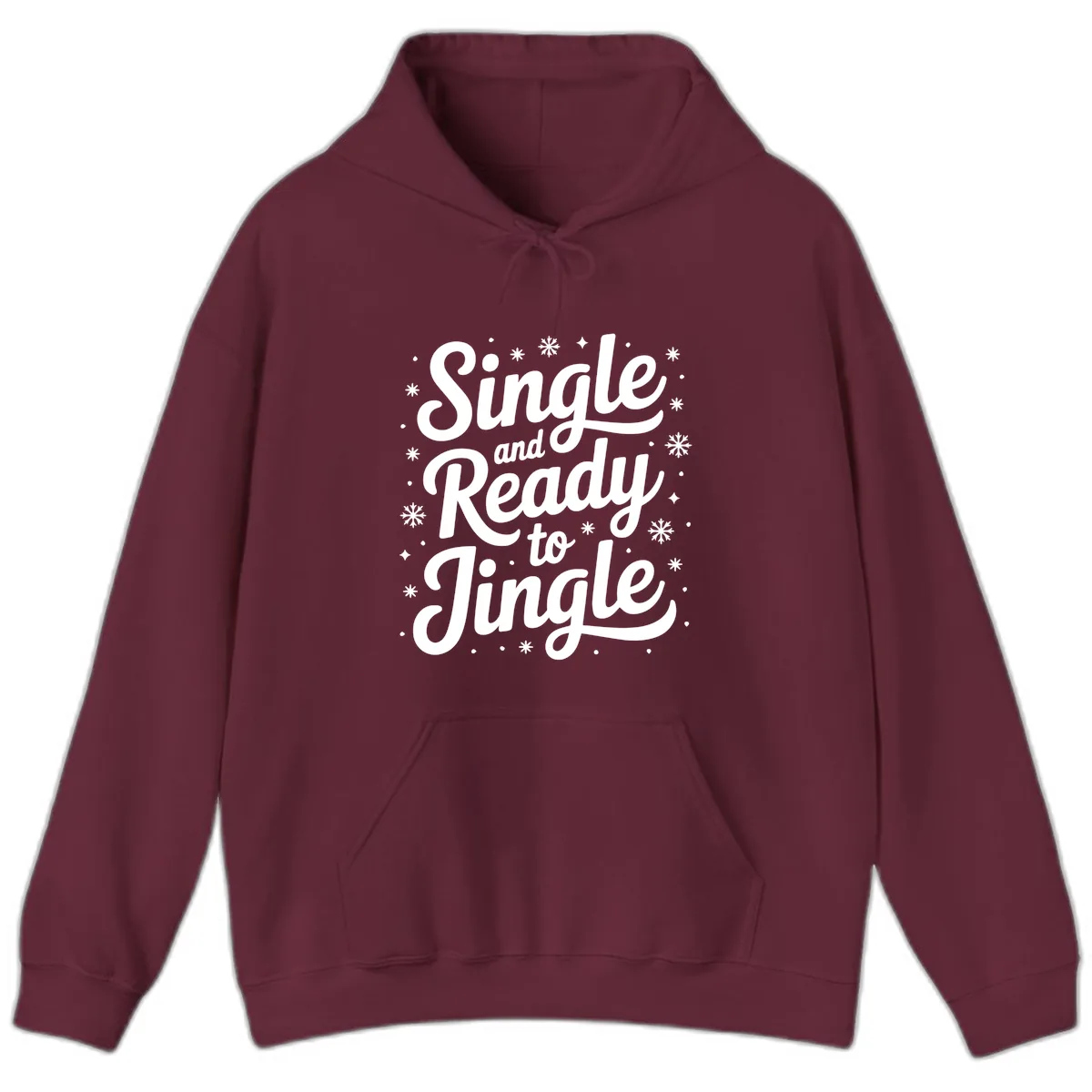Single And Ready To Jingle Typography Hoodie in Maroon