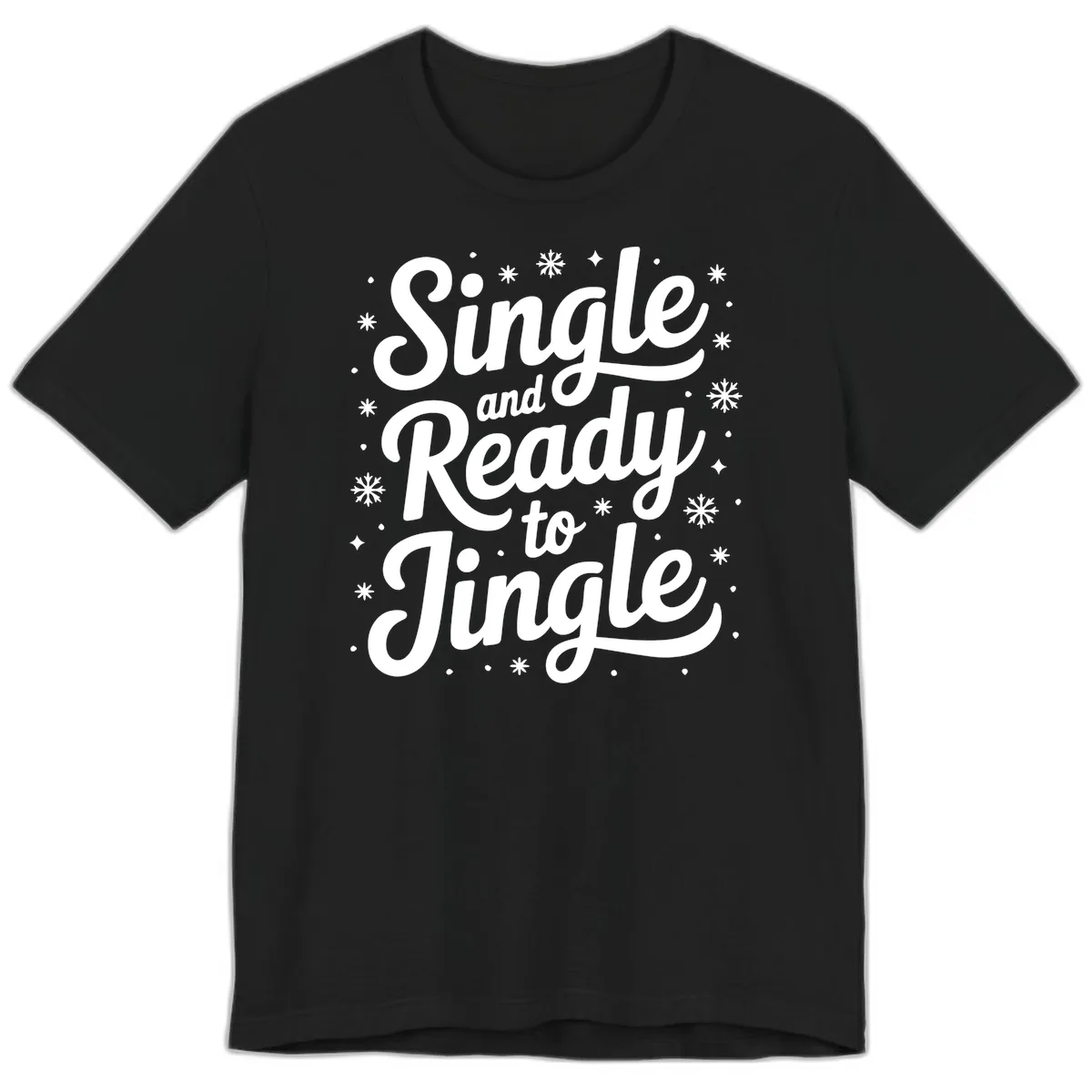 Single And Ready To Jingle Typography Premium T-Shirt in Black