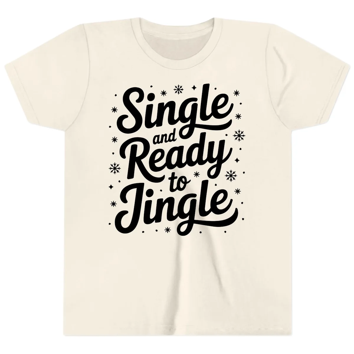 Single And Ready To Jingle Typography Youth T-Shirt in Natural