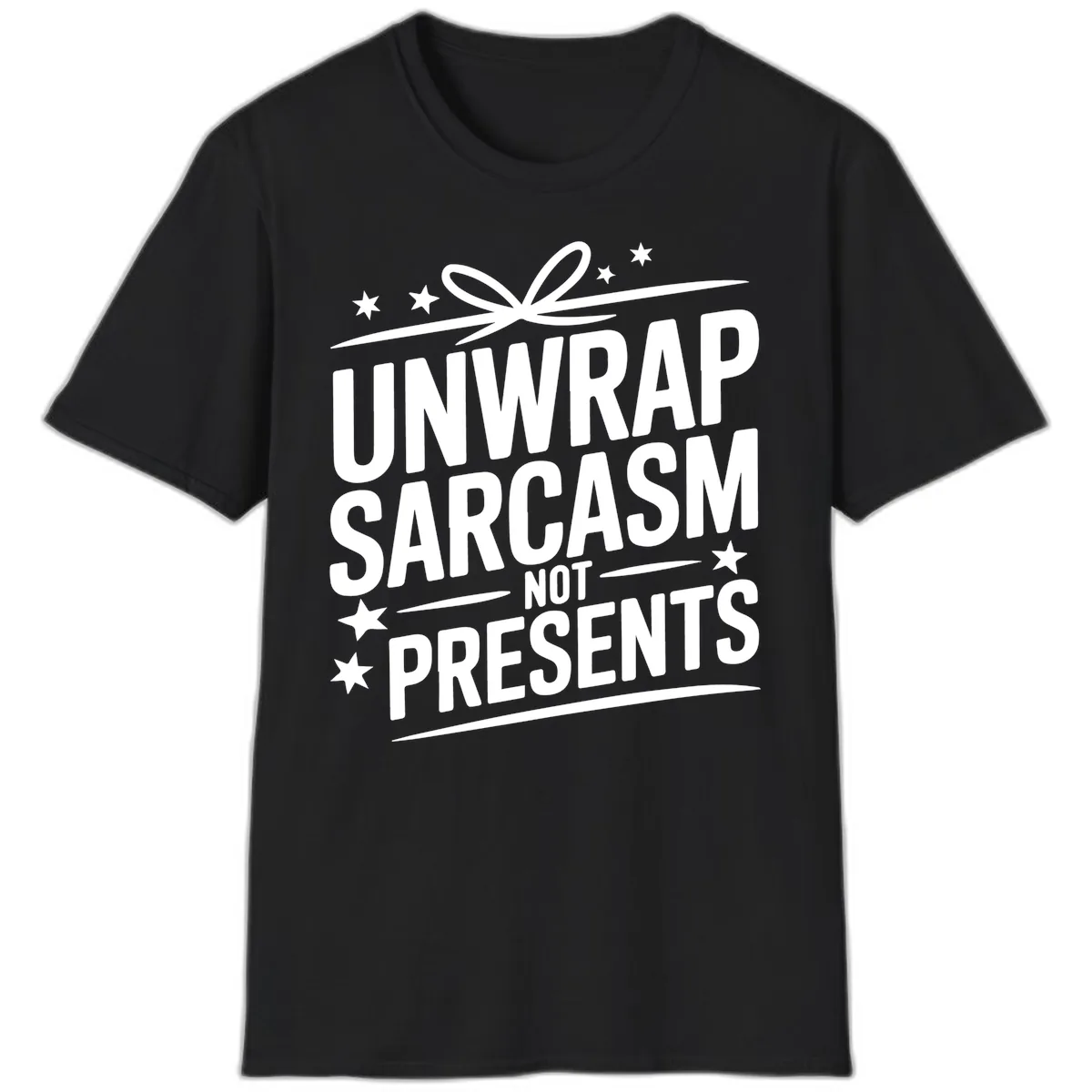 Unwrap Sarcasm Not Presents T-Shirt in Black