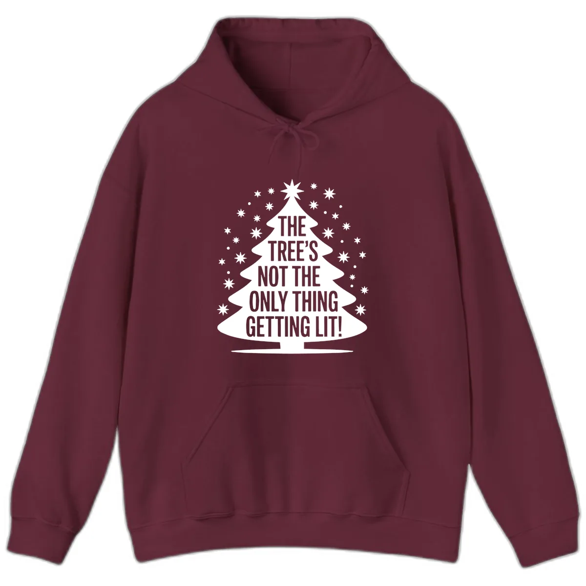 The Tree's Not The Only Thing Getting Lit Hoodie in Maroon