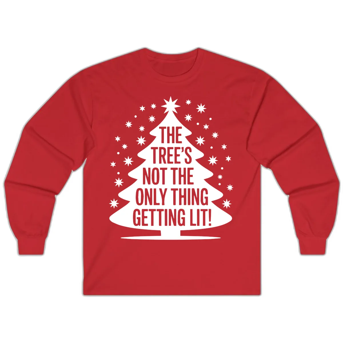 The Tree's Not The Only Thing Getting Lit Long Sleeve in Red
