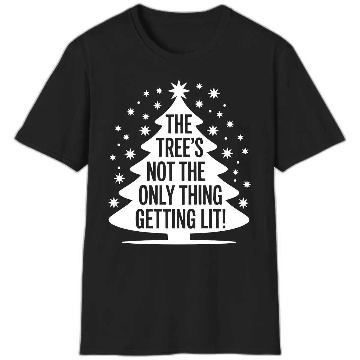 The Tree's Not The Only Thing Getting Lit T-Shirt in Black