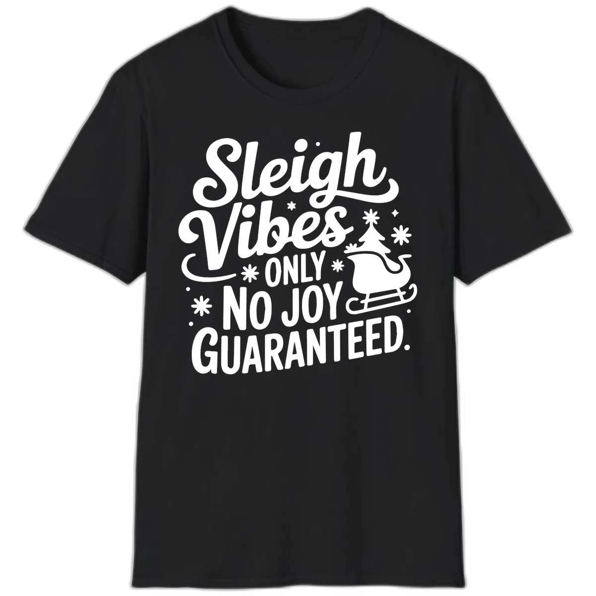 Christmas Vibes No Joy Guaranteed T-Shirt in Black