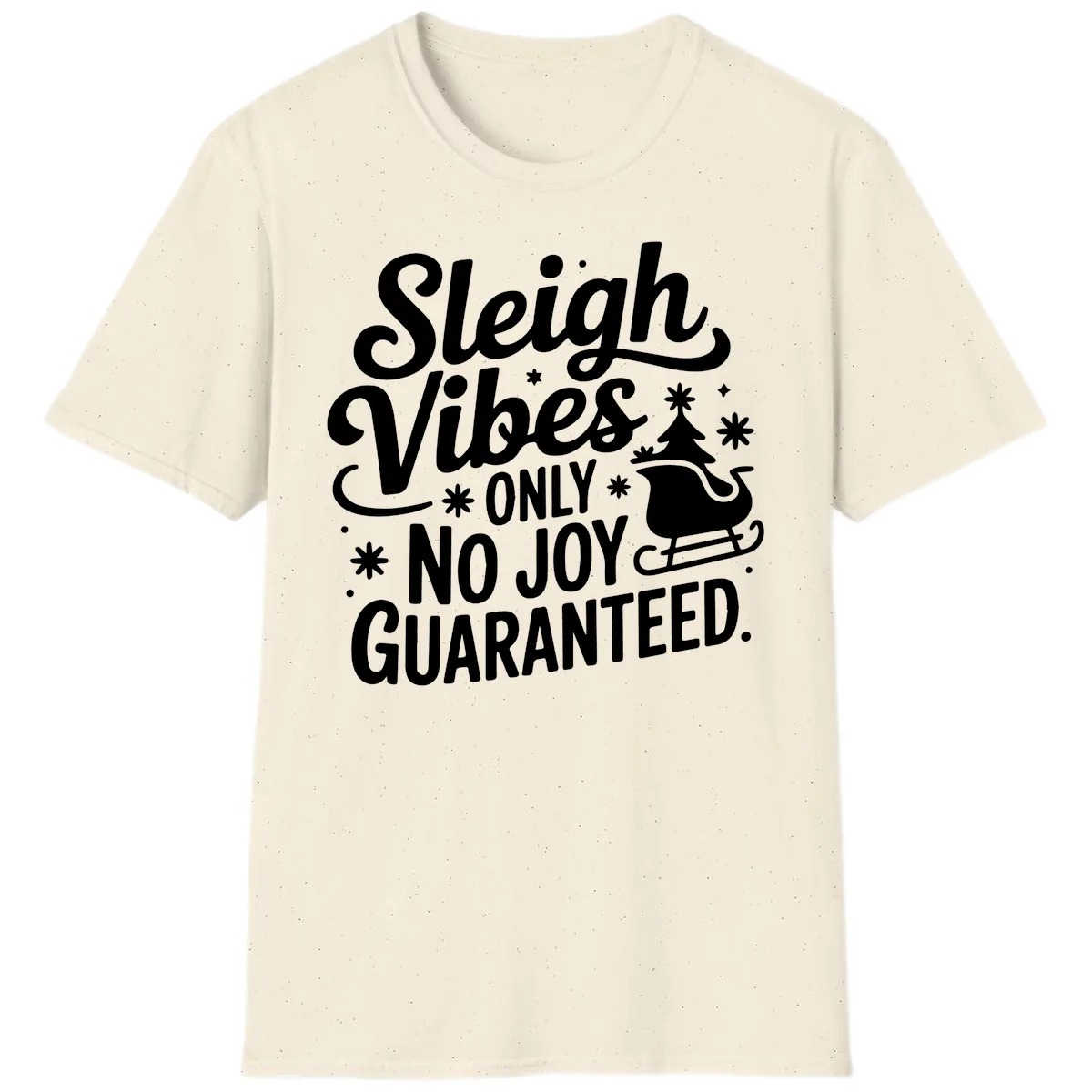 Christmas Vibes No Joy Guaranteed T-Shirt in Natural