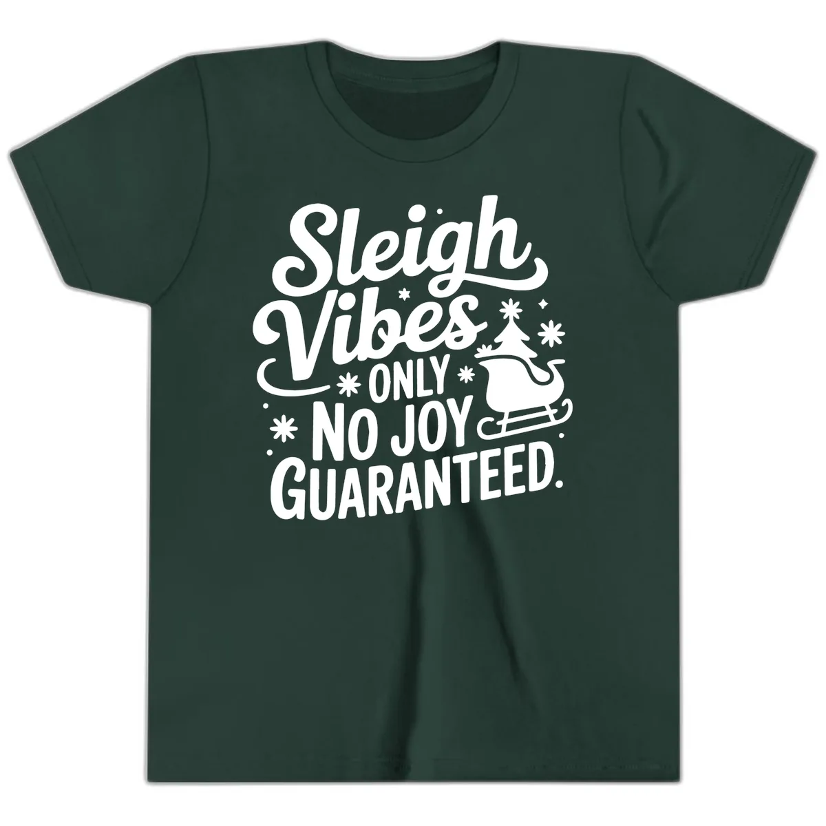 Christmas Vibes No Joy Guaranteed Youth T-Shirt in Forest