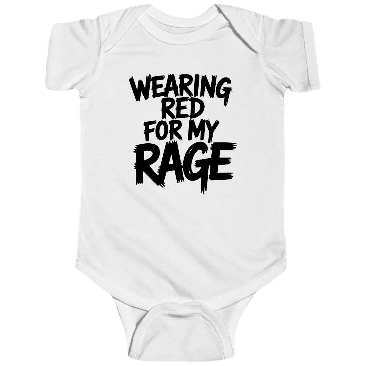 Wearing Red For My Rage Typography Baby Onesie in White