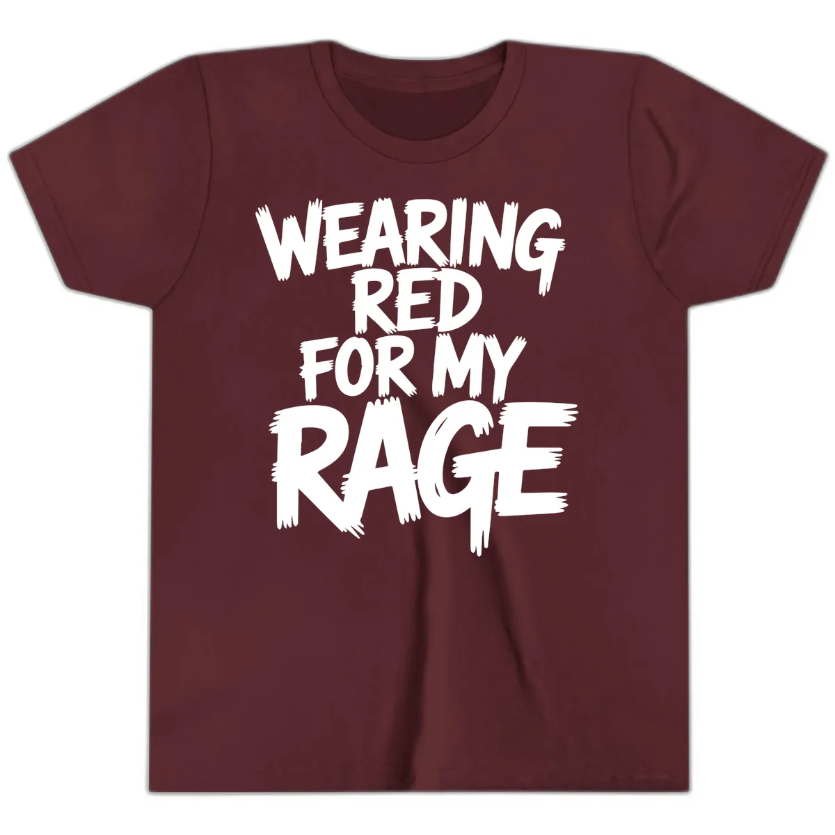 Wearing Red For My Rage Typography Youth T-Shirt in Maroon