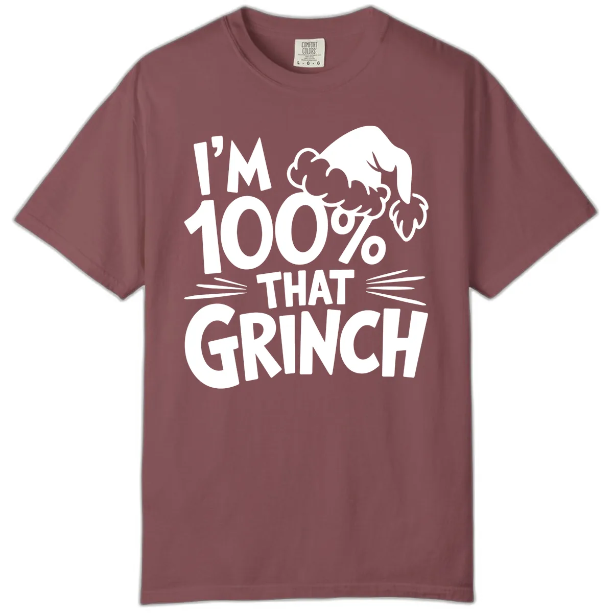 I'm 100% That Grinch Design Comfort Color in Brick