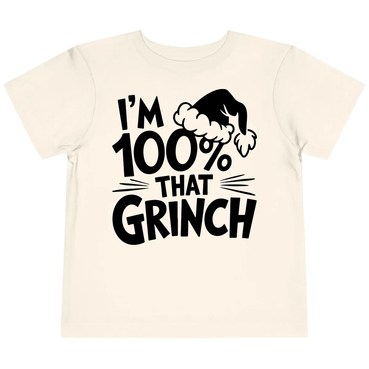 I'm 100% That Grinch Design Toddler T-Shirt in Natural