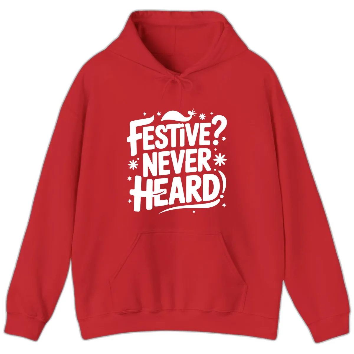 Festive Never Heard Christmas Typography Hoodie in Red