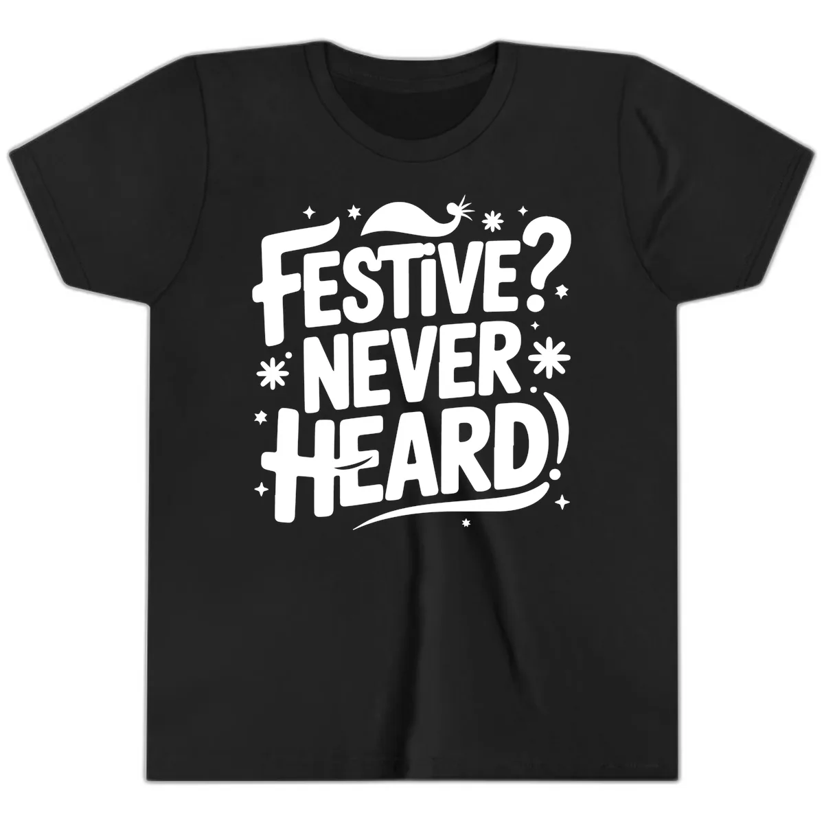 Festive Never Heard Christmas Typography Youth T-Shirt in Black