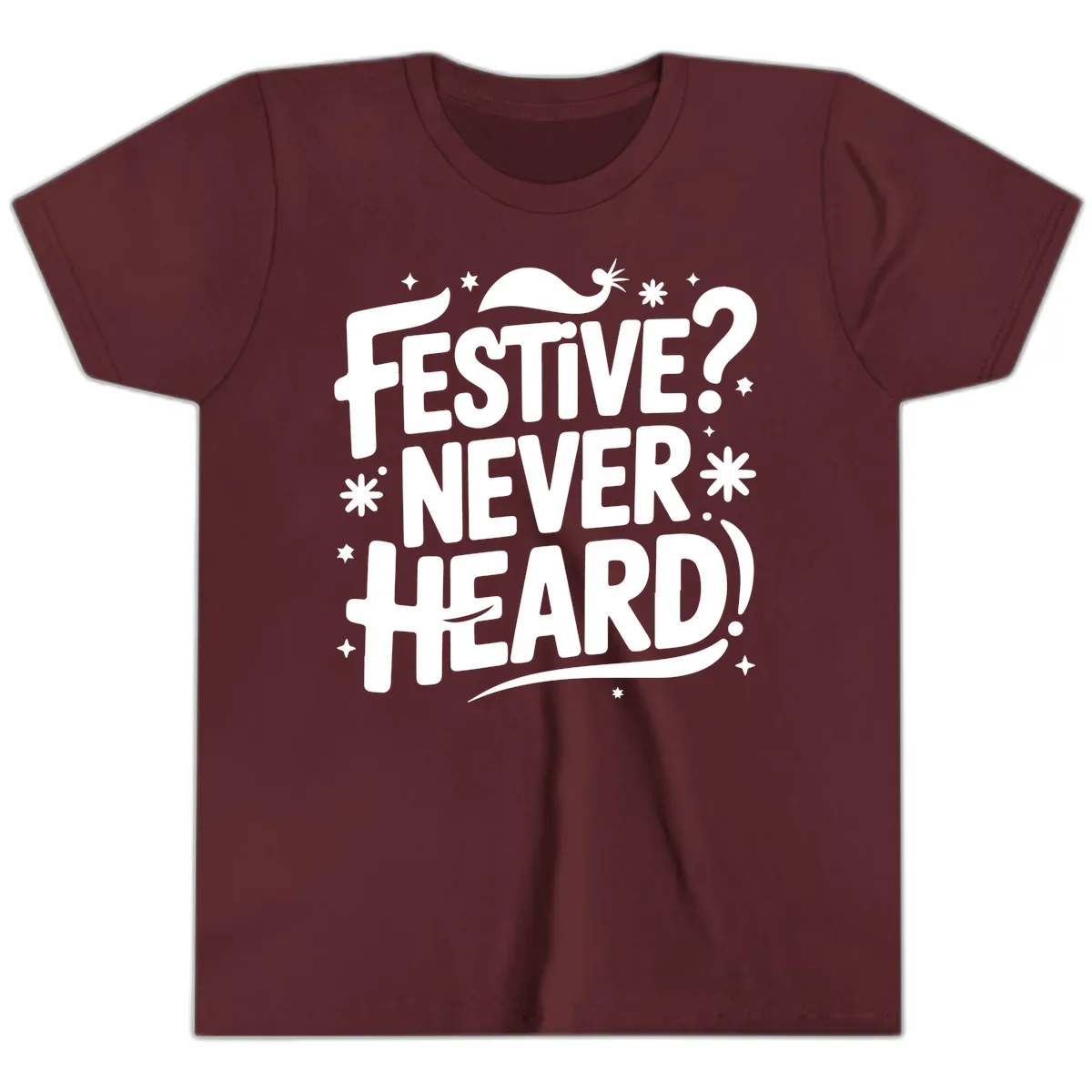 Festive Never Heard Christmas Typography Youth T-Shirt in Maroon