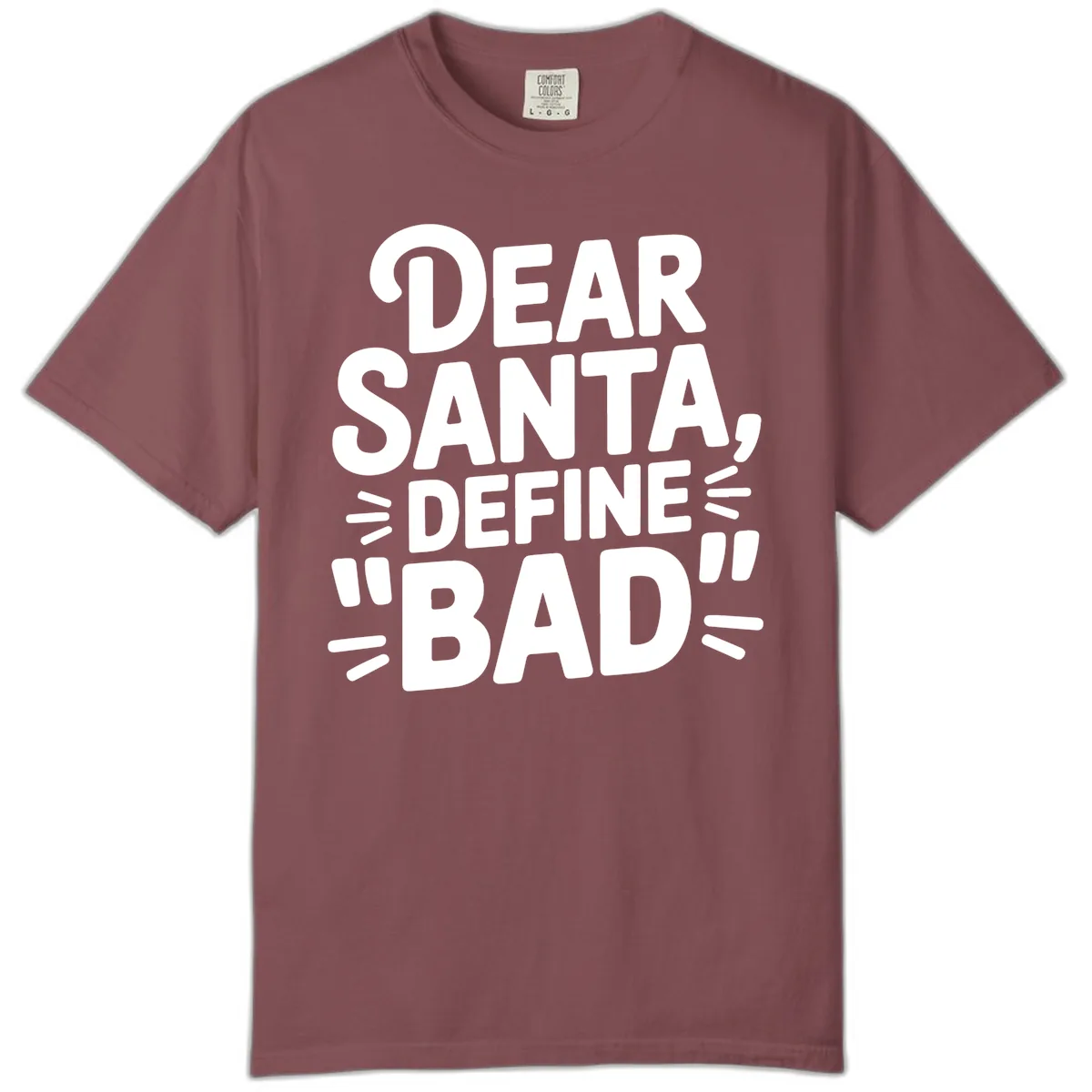 Dear Santa Define Bad Typography Comfort Color in Brick