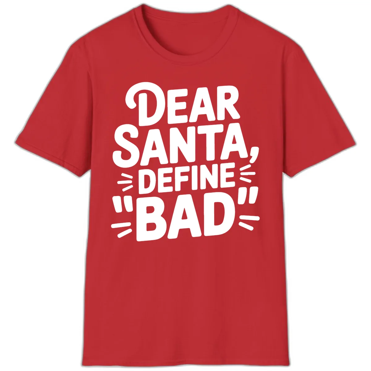 Dear Santa Define Bad Typography T-Shirt in Red