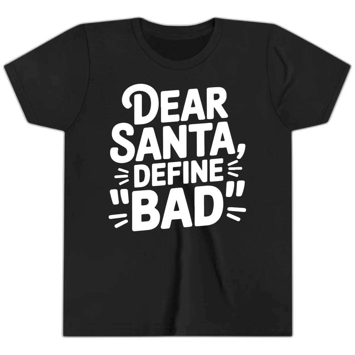 Dear Santa Define Bad Typography Youth T-Shirt in Black