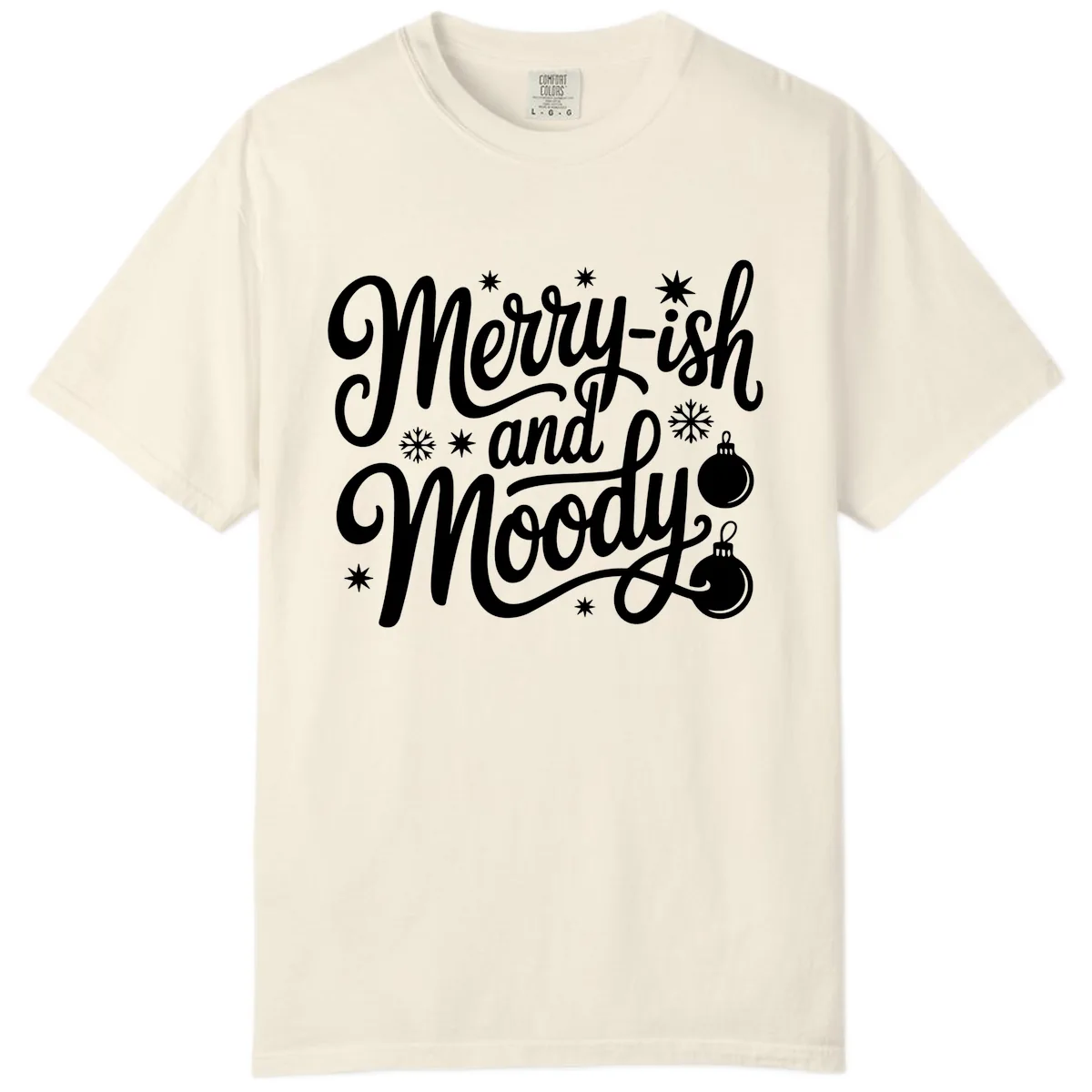 Merry-ish and Moody Christmas Comfort Color in Ivory