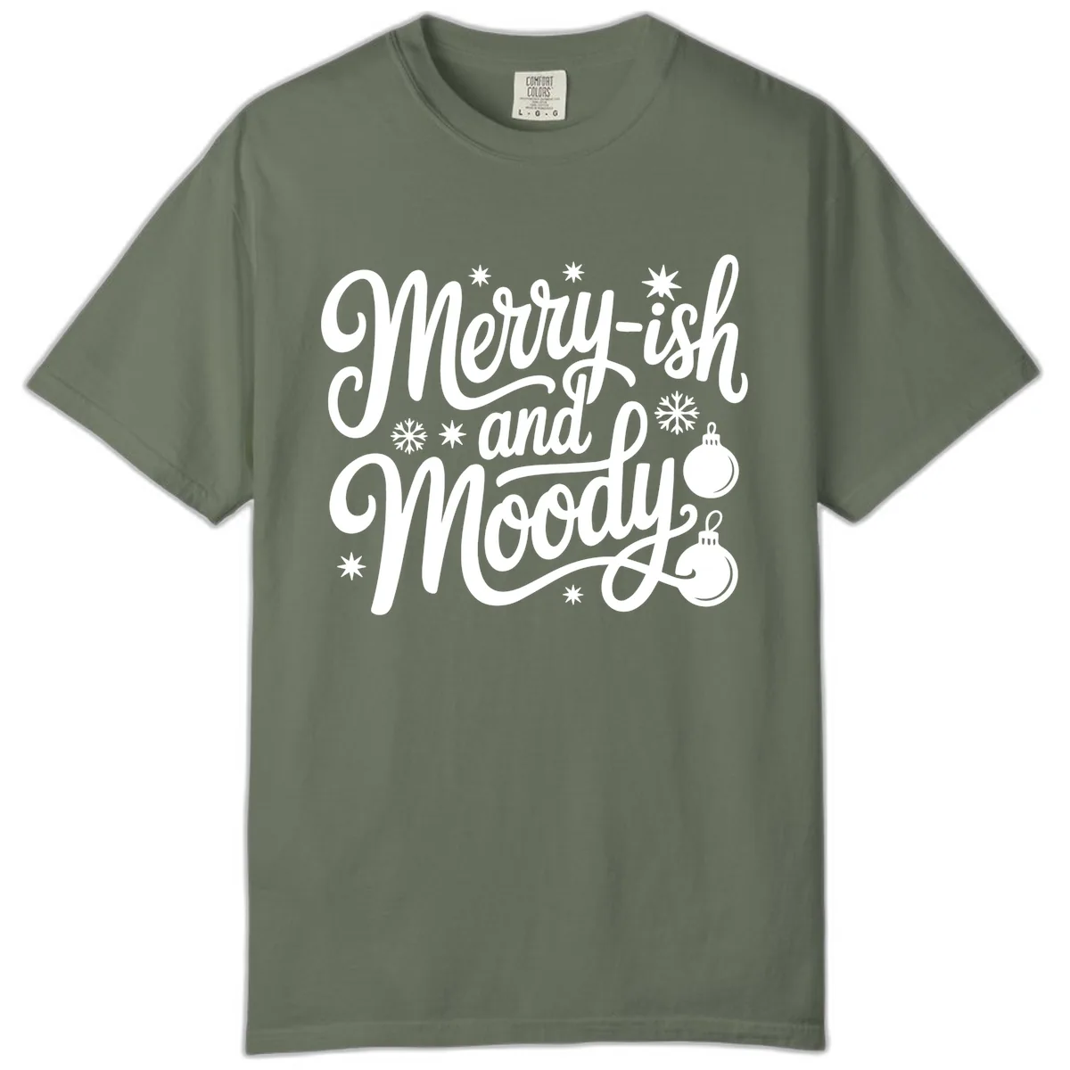 Merry-ish and Moody Christmas Comfort Color in Moss
