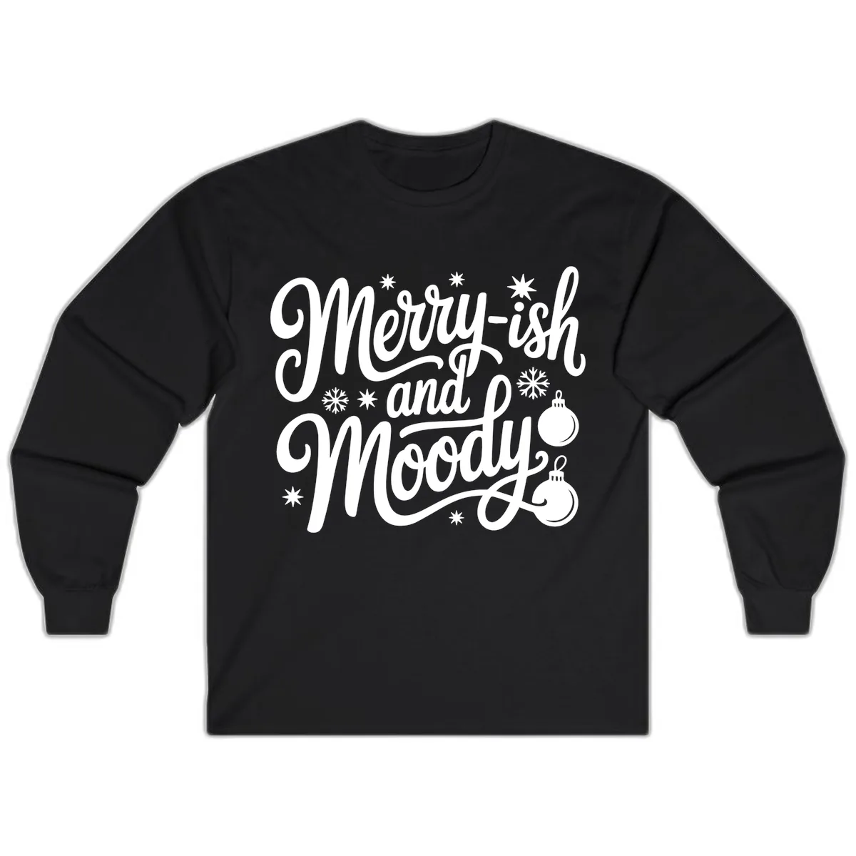 Merry-ish and Moody Christmas Long Sleeve in Black