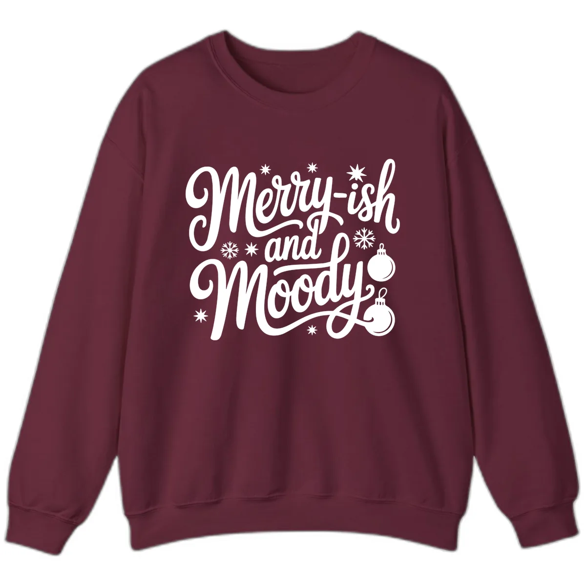 Merry-ish and Moody Christmas Sweatshirt in Maroon