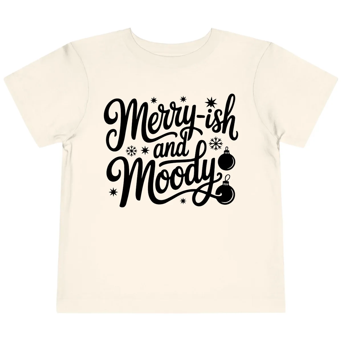 Merry-ish and Moody Christmas Toddler T-Shirt in Natural