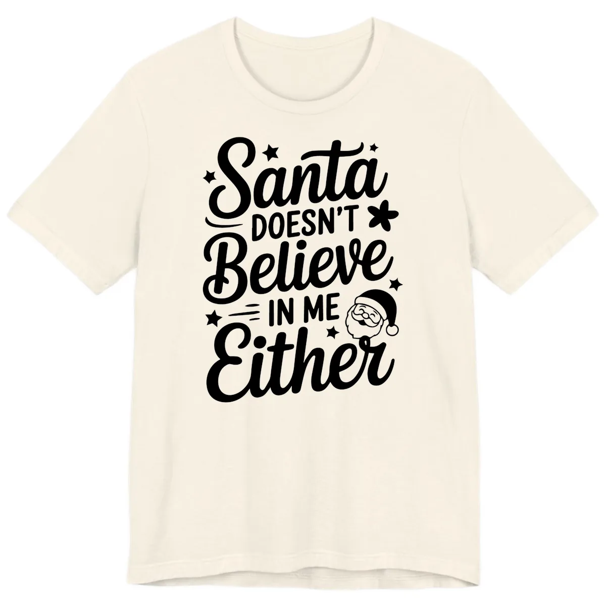 Santa Doesn't Believe In Me Premium T-Shirt in Natural