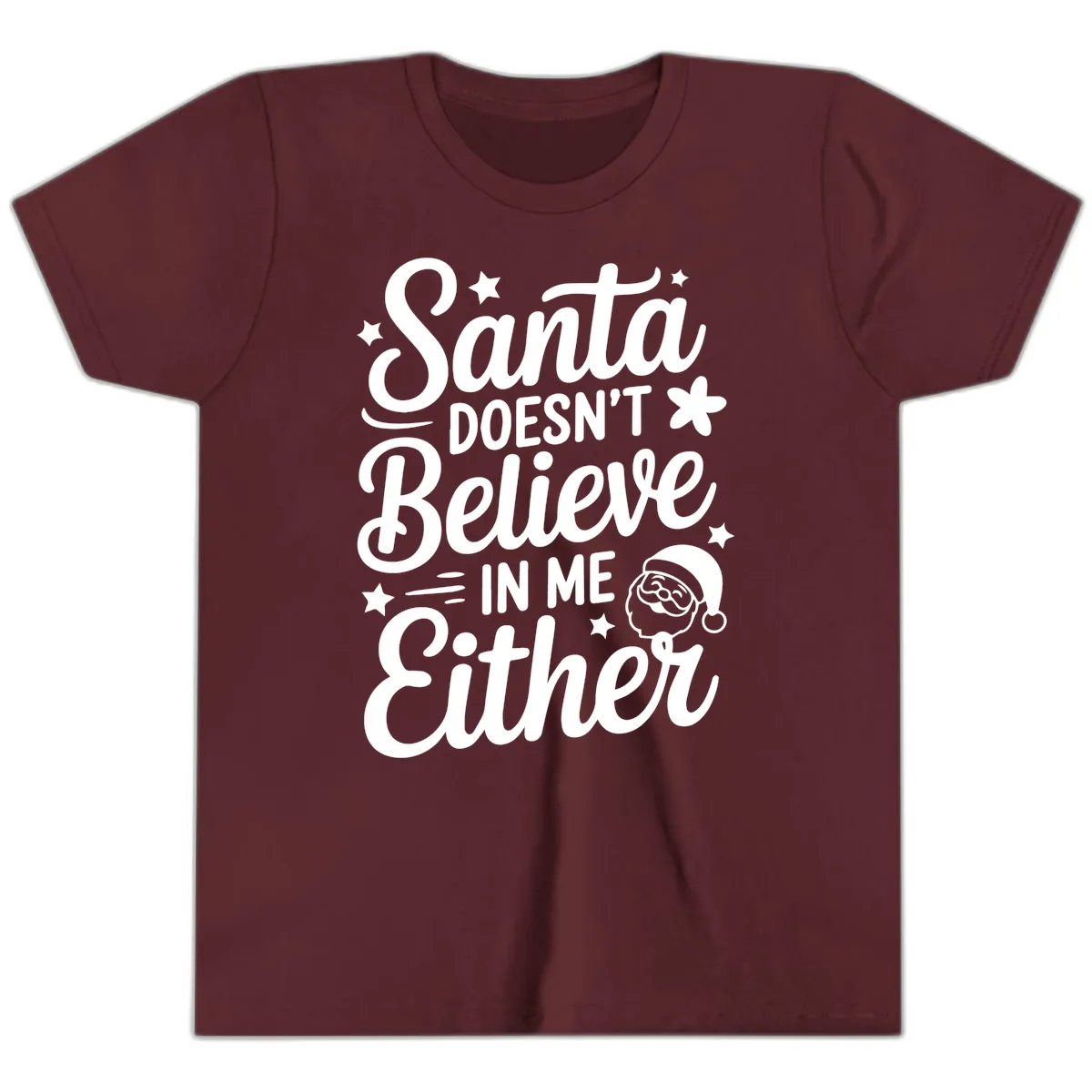 Santa Doesn't Believe In Me Youth T-Shirt in Maroon