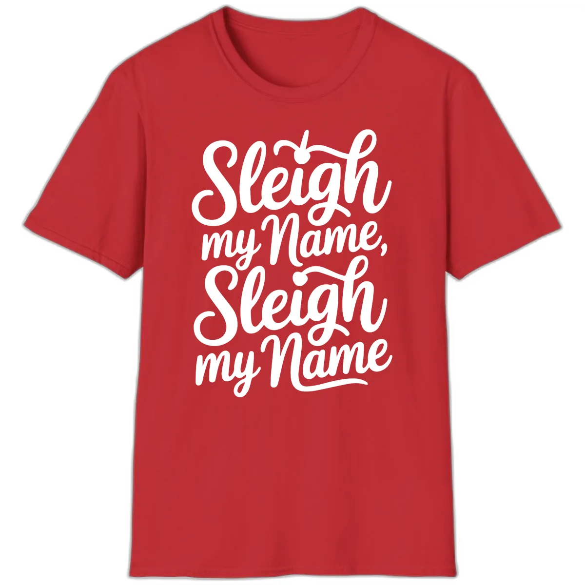 Sleigh My Name Typography T-Shirt in Red