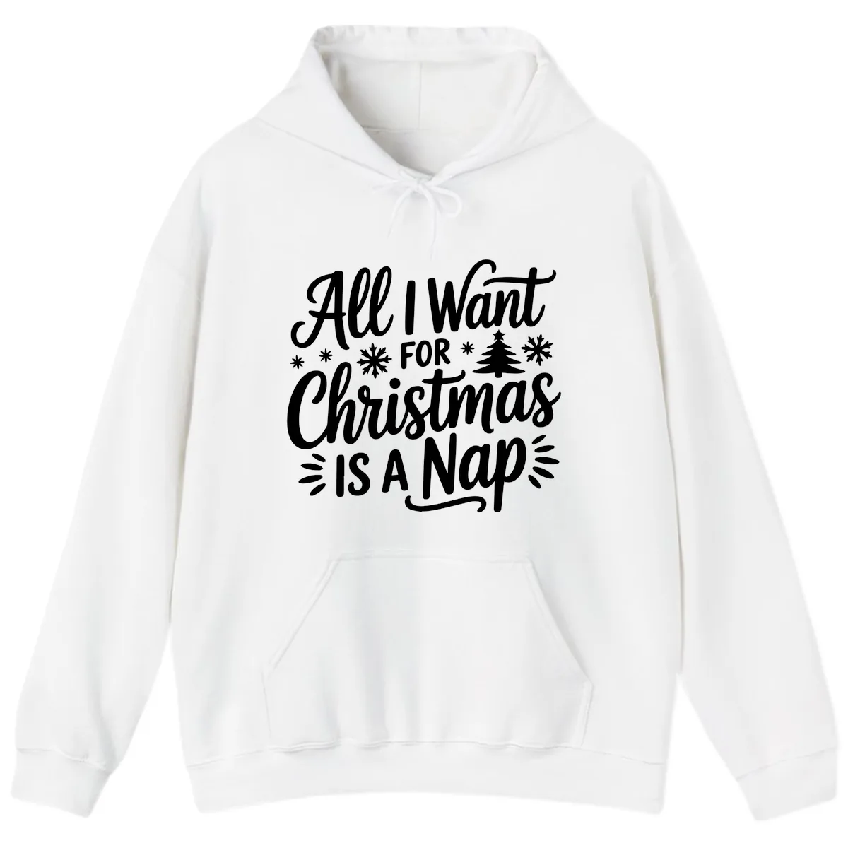 All I Want For Christmas Is A Nap Hoodie in White