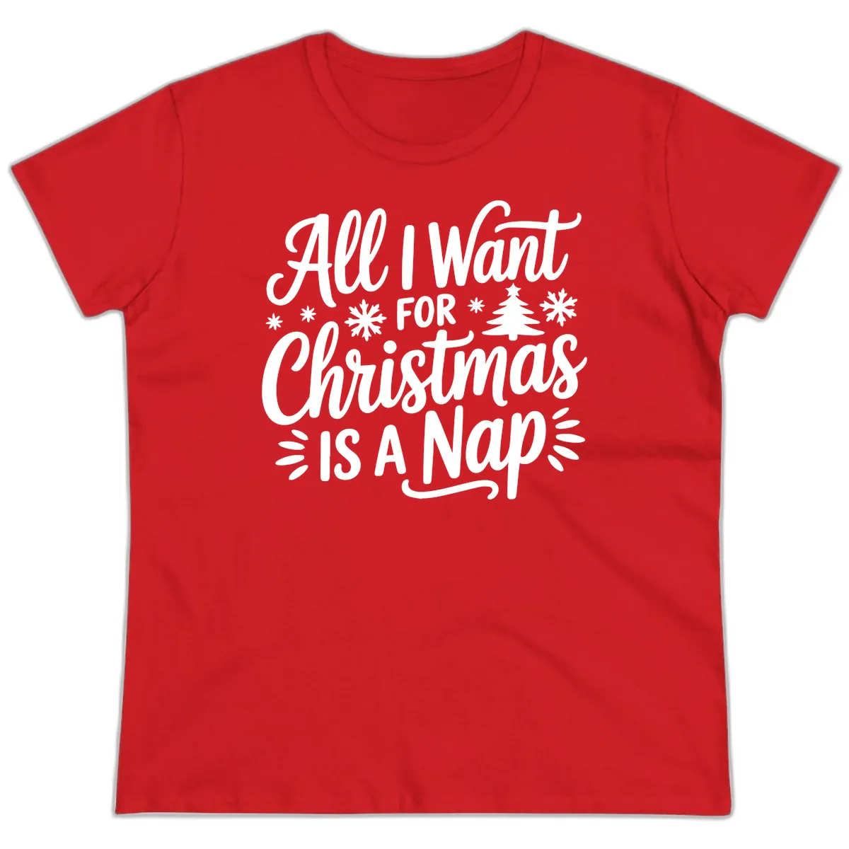 All I Want For Christmas Is A Nap Ladies Tee in Red