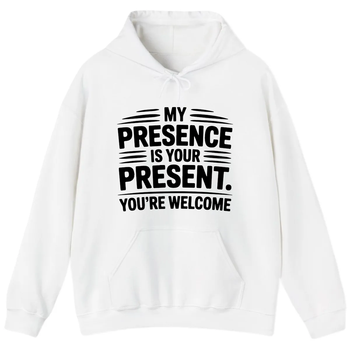 My Presence Is Your Present Typography Hoodie in White