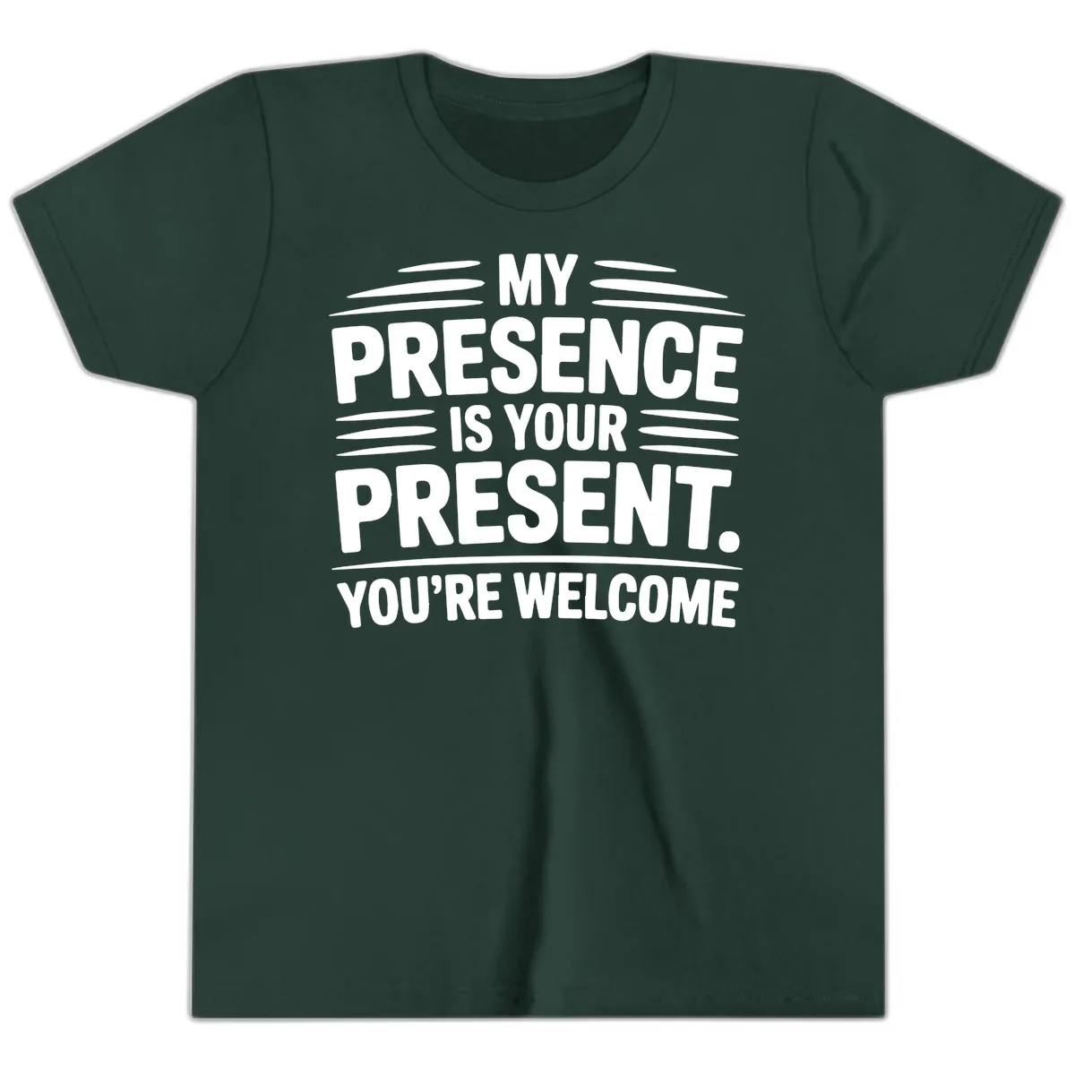 My Presence Is Your Present Typography Youth T-Shirt in Forest