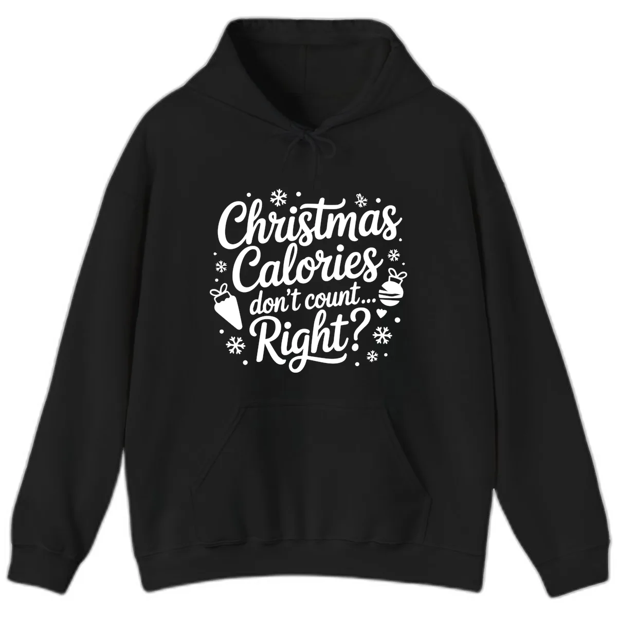 Christmas Calories Don't Count Right Hoodie in Black