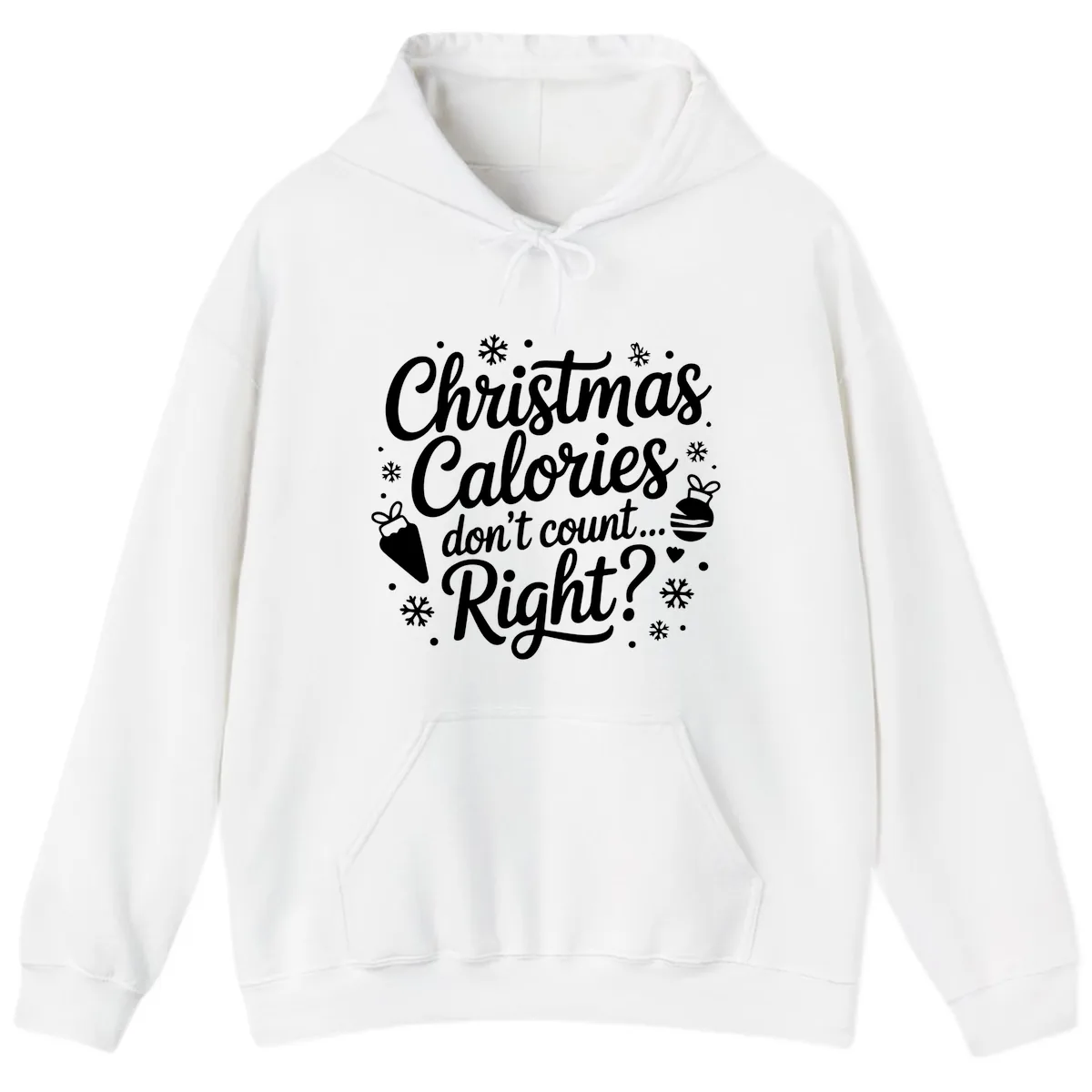 Christmas Calories Don't Count Right Hoodie in White