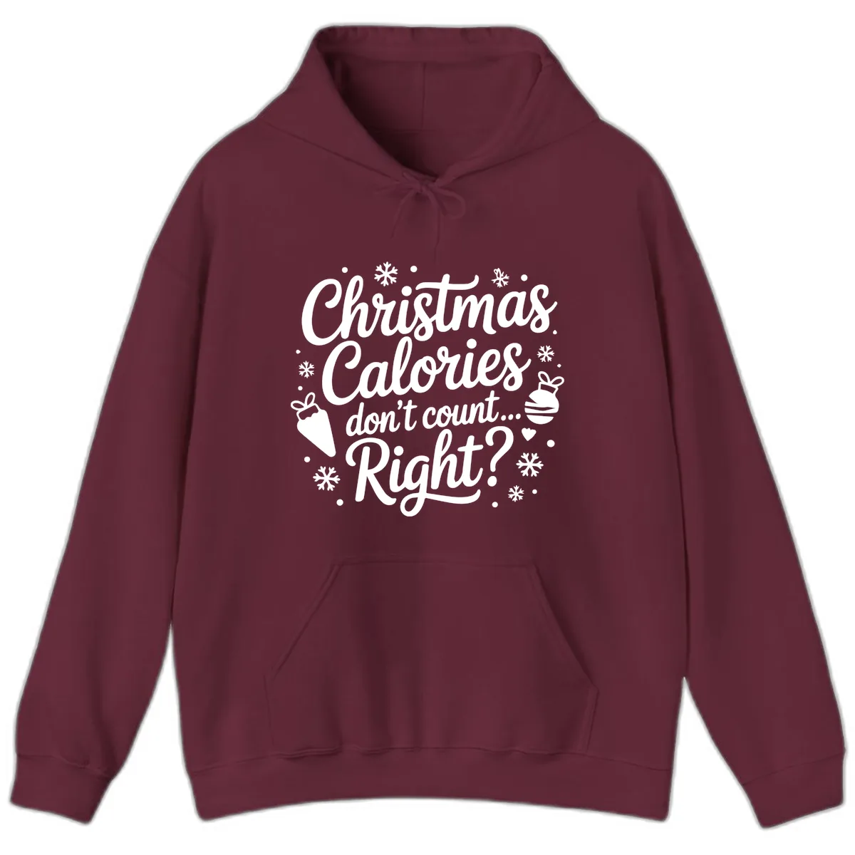 Christmas Calories Don't Count Right Hoodie in Maroon