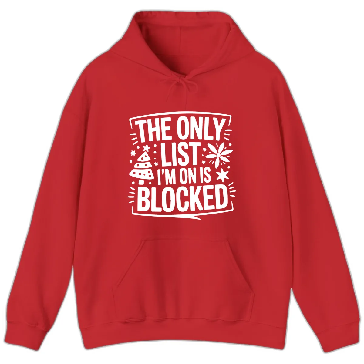The Only List I'm On Is Blocked Hoodie in Red