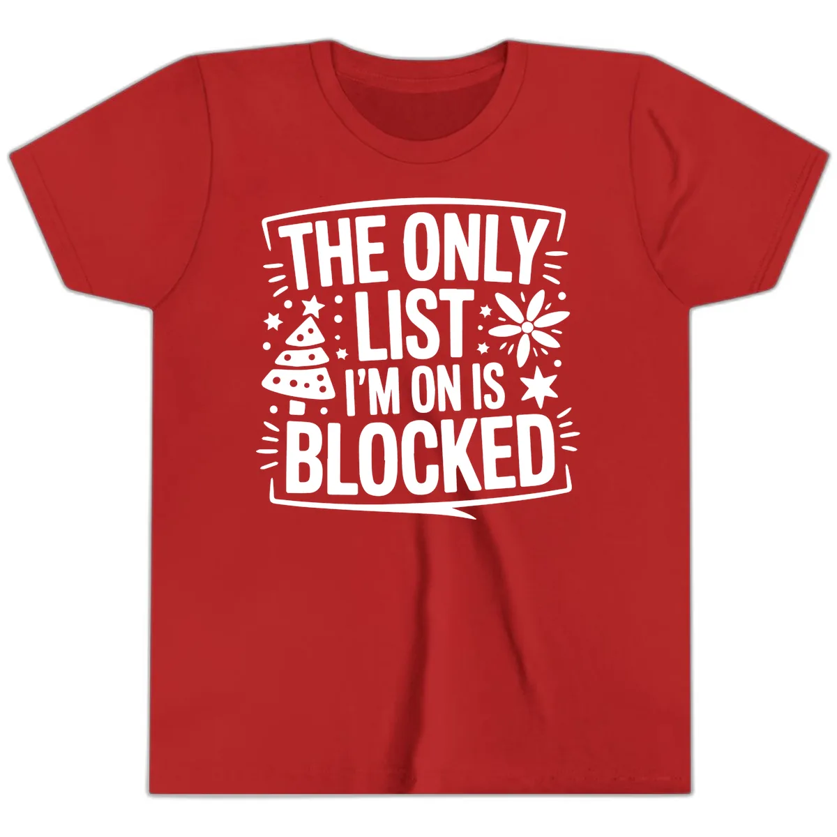The Only List I'm On Is Blocked Youth T-Shirt in Red