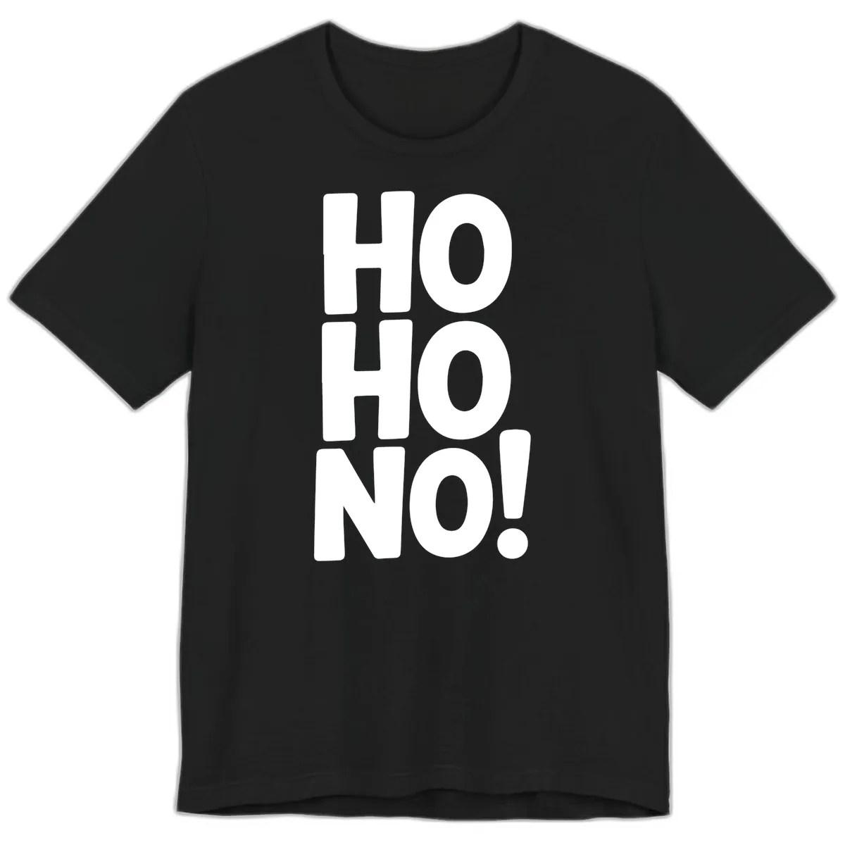 Ho Ho No Typography Design Premium T-Shirt in Black