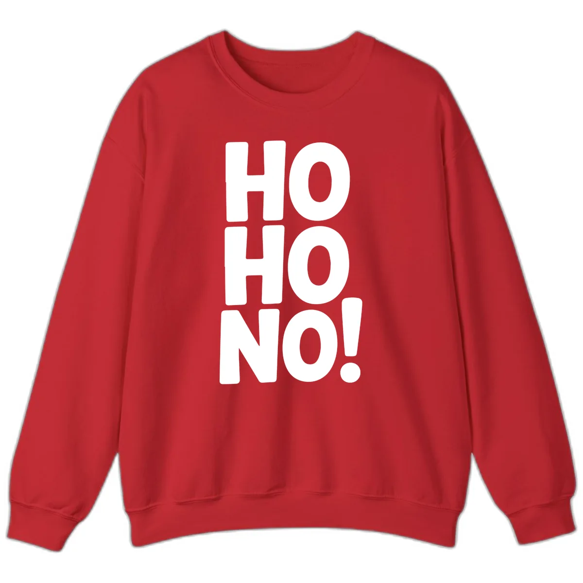 Ho Ho No Typography Design Sweatshirt in Red
