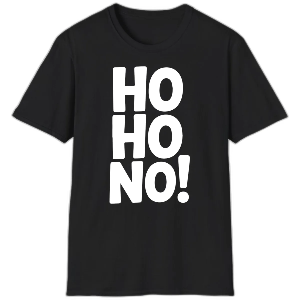 Ho Ho No Typography Design T-Shirt in Black