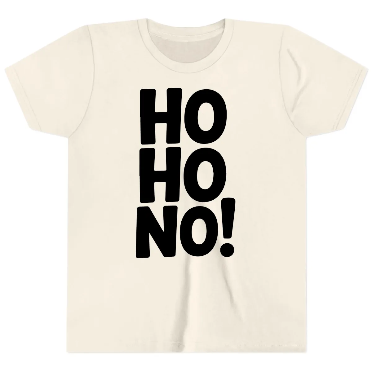 Ho Ho No Typography Design Youth T-Shirt in Natural